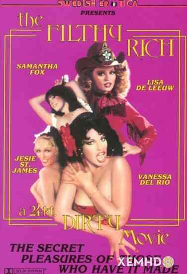 The Filthy Rich A 24 K Dirty Movie海报剧照