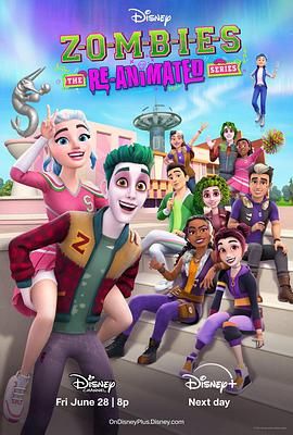 ZOMBIES The Re-Animated Series海报剧照