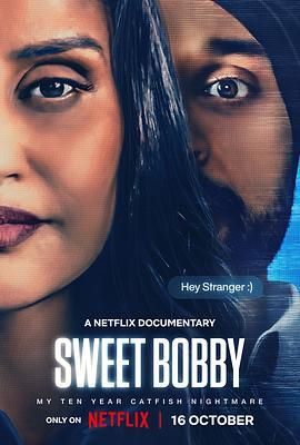 Sweet Bobby My Catfish Nightmare海报剧照
