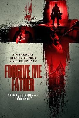 Forgive Me Father海报剧照