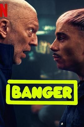 Banger海报剧照