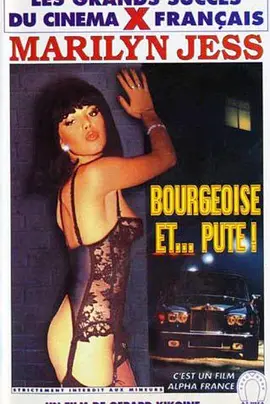 资产阶级婊子 Bourgeoise et... pute! (1982)